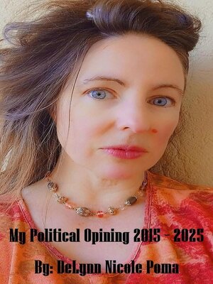 cover image of My Political Opining 2015 – 2025